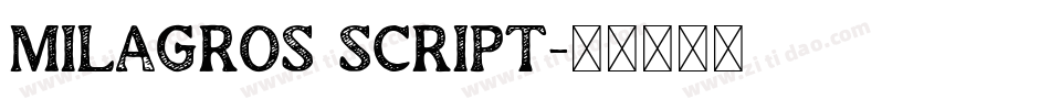 Milagros Script字体转换